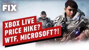 Is Microsoft Doubling Xbox Live Price A Total Ripoff? - IGN Daily Fix