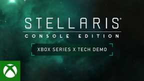 Stellaris: Console Edition Xbox Series X Tech Demo