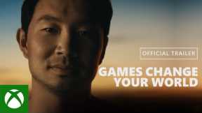 Xbox - Games Change Your World Trailer - Xbox & Bethesda Games Showcase 2021