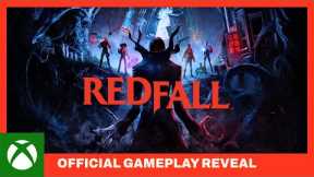 Redfall - Official Gameplay Reveal - Coming to Game Pass - Xbox & Bethesda Games Showcase 2022
