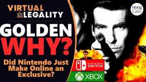 LAWYER LOOKS | What's Up w/ Nintendo, Microsoft, and Goldeneye Online? (VL714)