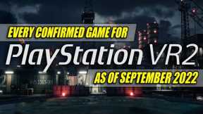 Every Confirmed PlayStation VR2 Game! | Over 50 PSVR2 Games and Counting!