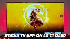 Google Stadia TV App on the LG C1 OLED!