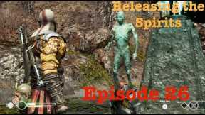 God Of War Episode 26 Releasing the Spirits
