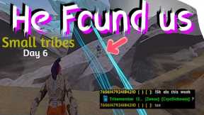 THEY FOUND OUR BASE - Smalltribes day6