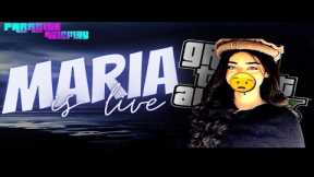 GTA FIVE ROLE PLAY || MARIA GAMING #paradiserp