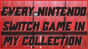 All Nintendo Switch Games In My Collection Part 1