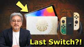 This Could Be The LAST Switch Nintendo Will Ever Make