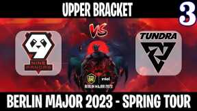 EPIC MATCH !! 9 Pandas vs Tundra Game 3 | Bo3 | Upper Bracket ESL ONE Berlin Major | Spotnet Dota 2