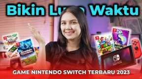 10 REKOMENDASI GAME NINTENDO SWITCH TERBAIK 2023