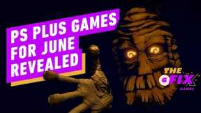 PlayStation Plus Free Games for June 2023 Revealed - IGN Daily Fix