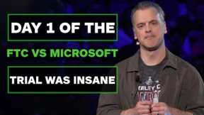 Day 1 of The FTC vs Microsoft Trial Was Insane