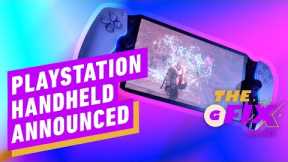 Sony Announces PlayStation Handheld to Put Razer Edge to Shame - IGN Daily Fix