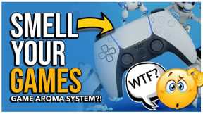 PlayStation Games That Smell? - Welcome Sony Smell-O-Vision!