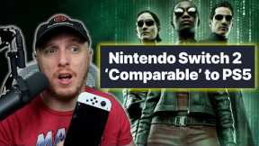 HUGE Leak says Nintendo Switch 2 has PS5 Graphics?!