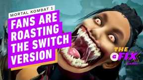 Mortal Kombat 1 Fans are Roasting the Hell Out of the Nintendo Switch Version - IGN Daily Fix
