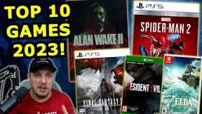 TOP 10 BEST Games of 2023!!
