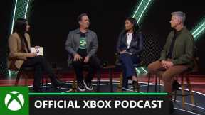 Updates on the Xbox Business | Official Xbox Podcast