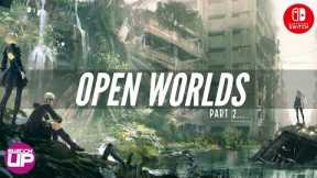 More Of The BEST OPEN WORLD Games on Nintendo Switch! (Part 2)