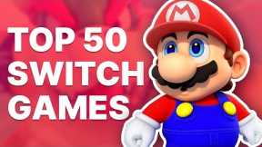 Top 50 Best Switch Games of All Time