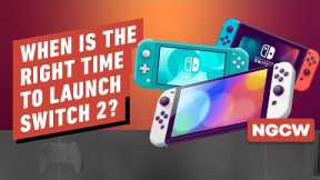 When Is the Right Time to Launch the Nintendo Switch 2? - Next-Gen Console Watch