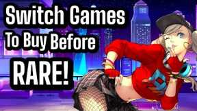 7 Nintendo Switch Games To Buy Before RARE & EXPENSIVE! (Episode 11)