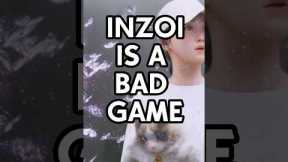 Inzoi is a bad game. #shorts