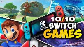 20 Perfect 10/10 Nintendo Switch Games You Must Play