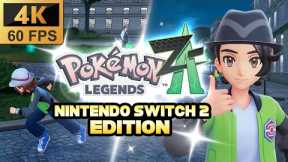 Pokémon Legends Z-A Nintendo Switch 2 Edition CONFIRMED!!
