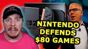 Nintendo DEFENDS $80/$90 Games! Also Switch 2 Controllers are TRASH?!