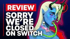 The Anti Cosy Life Sim - Sorry We're Closed Nintendo Switch Review