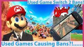 Used Switch Games Getting Switch 2 Consoles Banned?