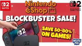 Nintendo Switch eShop Blockbuster Sale: 80% Off Must-Buys for Switch & Switch 2!