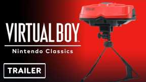 Virtual Boy: Nintendo Classics - Trailer | Nintendo Direct