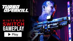 Turbo Overkill - Nintendo Switch Gameplat