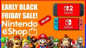 Don't Miss These Early BLACK FRIDAY Eshop Sales!