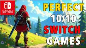 20 BEST Perfect 10/10 Switch Games You Must Play!