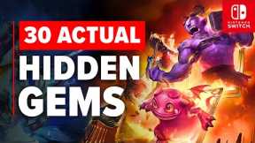 30 Hidden Gem Nintendo Switch Games That You NEED to Play!