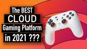 The BEST Cloud gaming platform in 2021? Google STADIA Review